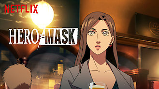 HERO MASK (2018) on Netflix in Italy HERO MASK (2018) on Netflix in Italy